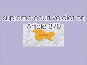 धारा 370 क्या है? What is Article 370, supreme court verdict on article 370 1 धारा 370 क्या है? What is Article 370, supreme court verdict on article 370